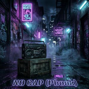 No Cap（Phonk）
