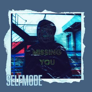 Missing You (Trap Remix)
