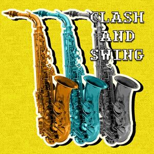 Clash and Swing