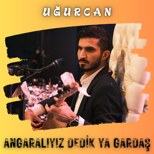 Angaralıyız Dedik Ya Gardaş (Canlı Performans)