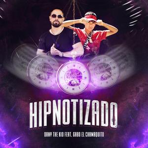 Hipnotizado (feat. Gabo el Chamaquito)