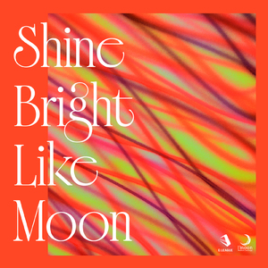 Shine Bright Like Moon (feat. aimi)