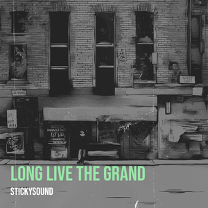Long Live the Grand