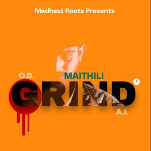 Maithili Grind