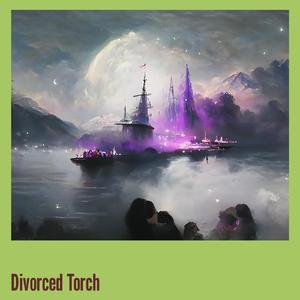 Divorced Torch