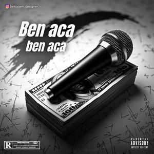 Ben aca