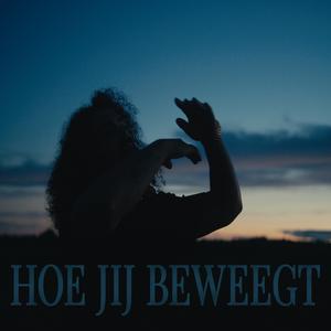 Hoe Jij Beweegt