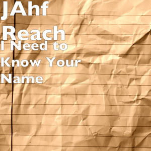 I Need to Know Your Name