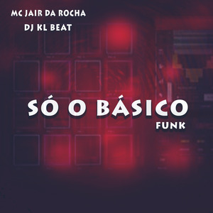 Só o Básico Funk