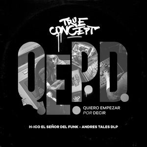 Q.E.P.D (Quiero Empezar por Decir)