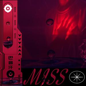 Miss (Prod by . ZIV)
