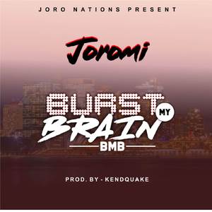 Burst my brain (BMB)