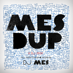 Mes Dup - Mixed By DJ Mes (Mes Dup)