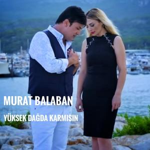 Yüksek Dağda Karmısın