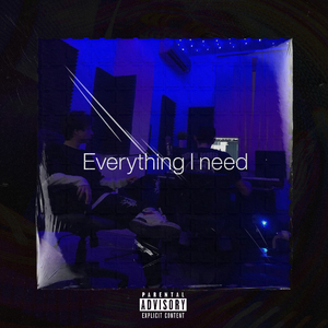 Everything I Need