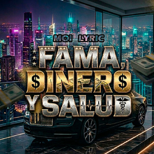 Fama, Dinero y Salud