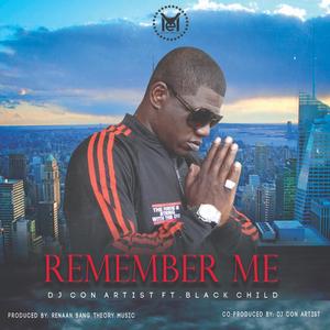 REMEMBER ME (feat. BLACK CHILD) (Radio Edit)