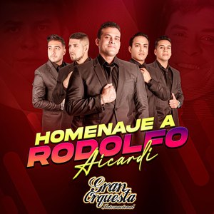 Homenaje a Rodolfo Aicardi ( Que No Quede Huella, Como Voy a Olvidarte, Tabaco y Ron, Ojitos Hechiceros, Vagabundo Soy)