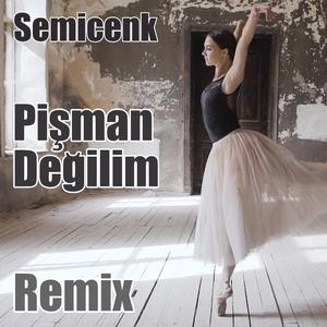 Pişman Değilim (Deep House Remix)