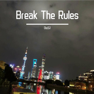 Break The Rules