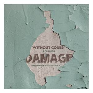 Damage (Without Codes Remix)