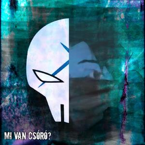 Mi van csóró?