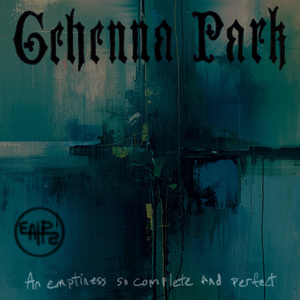 An Emptiness So Complete and Perfect