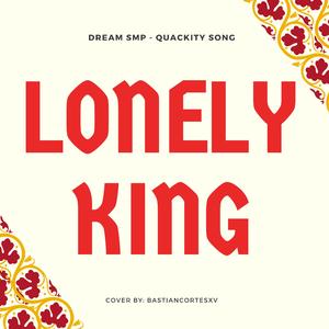 Lonely King - "Dream SMP - Quackity Song"