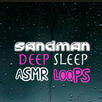 ASMR Loops