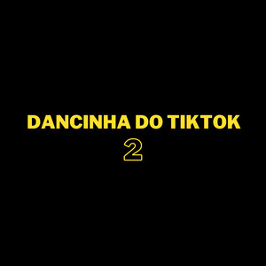 Dancinha do Tiktok 2