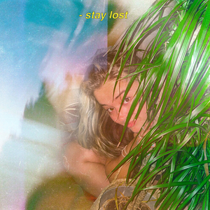 Stay Lost