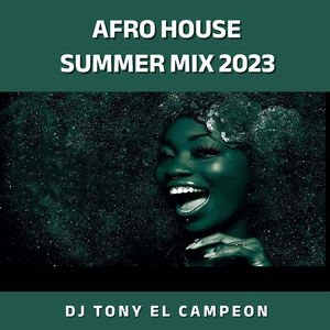 Afro House (Summer Mix 2023)