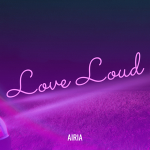 Love Loud
