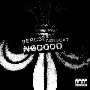 n0good (feat. $noCat)