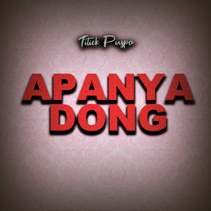 Apanya Dong