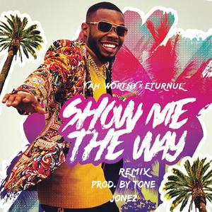 Show Me the Way (feat. Eturnul) (Remix) (Remix)