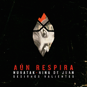 Aún respira (Sesiones Valientes) (Acústica)