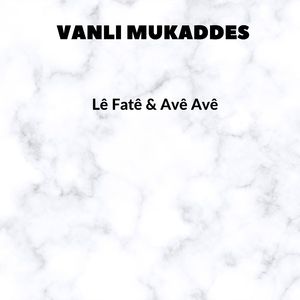 Lê Fatê / Avê Avê