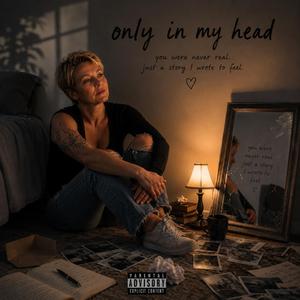 Only in my head