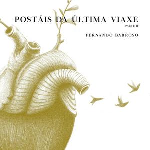 Postáis da última viaxe: de Escadas (Pt.2)