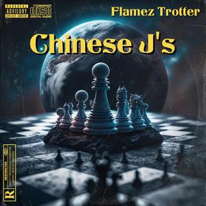 Chinese J's (feat. Flamez)