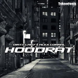 Hoodrat (Original Mix)