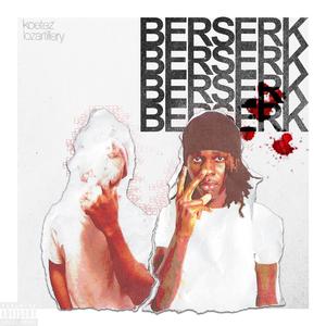 BERSERK (feat. Lozartillery)