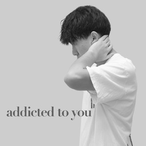 addicted to you
