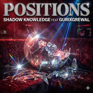 POSITIONS (feat. Gurixgrewal)