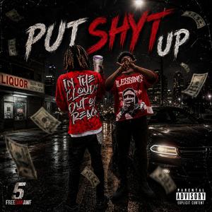 Put Shyt Up (feat. D5frmdawar)