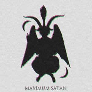 Maximum Satan