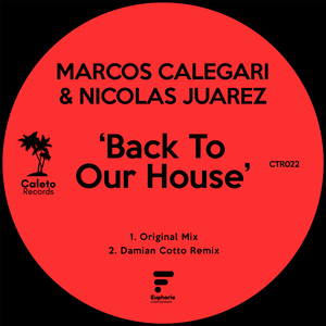 Back To Our House (Damian Cotto Remix)