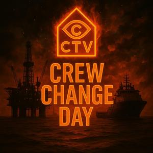 Crew change day