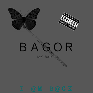 B.A.G.O.R. FREESTYLE(Explicit) 伴奏